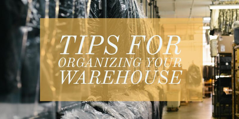 Tips for organizing your warehouse